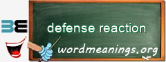 WordMeaning blackboard for defense reaction